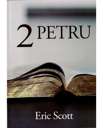 2 Petru - Eric Scott