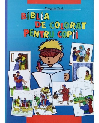 Biblia de colorat pentru copii - Margitta Paul