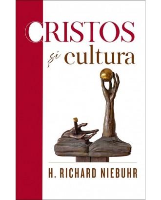 H. Richard Niebuhr - Cristos și cultura
