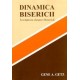 Dinamica Bisericii - Gene A. Getz