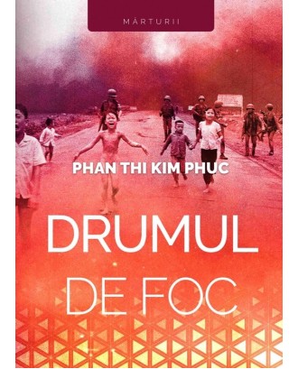 Drumul de foc - Kim Phuc