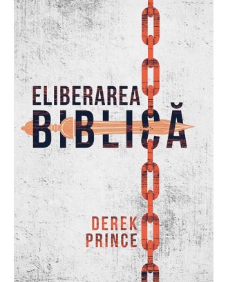 Eliberarea biblica - Derek Prince