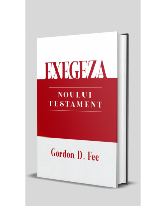 Exegeza Noului Testament - Gordon D. Fee