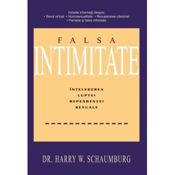 Falsa Intimitate - Dr. Harry W. Schaumburg