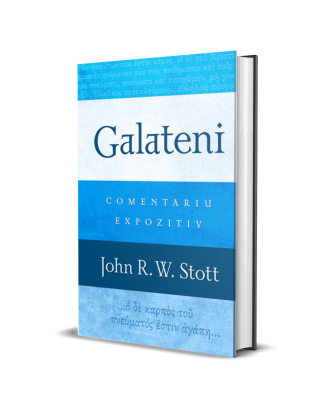 Galateni - comentariu expozitiv - John R. W. Stott
