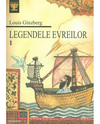 Legendele evreilor vol. 1 - Louis Ginzberg
