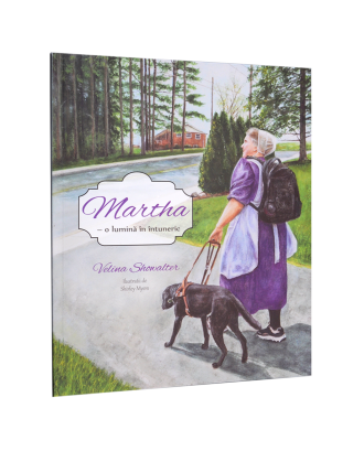 Martha – o lumina in intuneric - Velina Showalter, Shirley Myers
