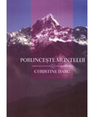 Porunceste muntelui - Christine Darg