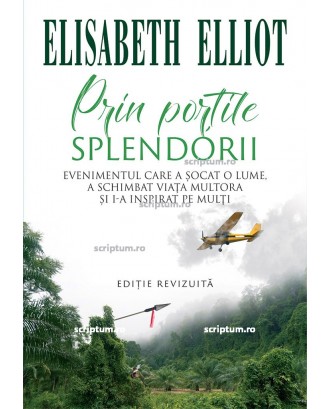 Prin portile splendorii - Elisabeth Elliot