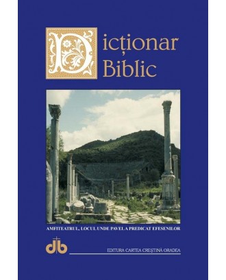 Dictionarul Biblic. Ed. a - II