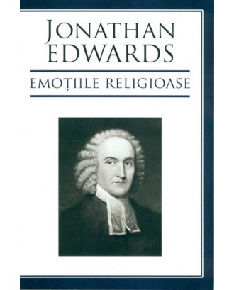 Emotiile religioase - Jonathan Edwards