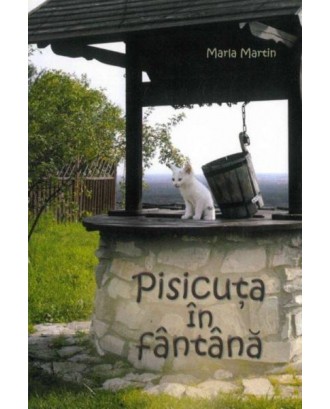 Pisicuta in fantana - Marla Martin